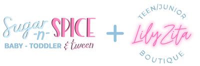 Sugar-N-Spice Children's and Tween + Lily Zita Teen Boutique 
