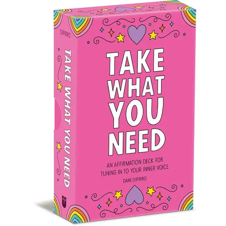 take what you need: daily affirmations