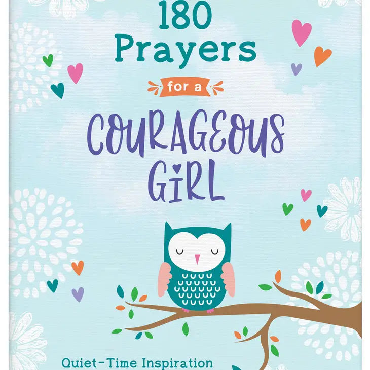 180 Prayers for a courageous girl
