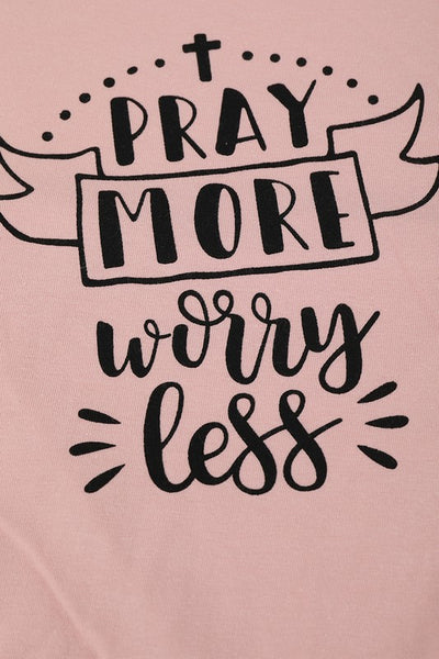 pray more worry less sweatshirt