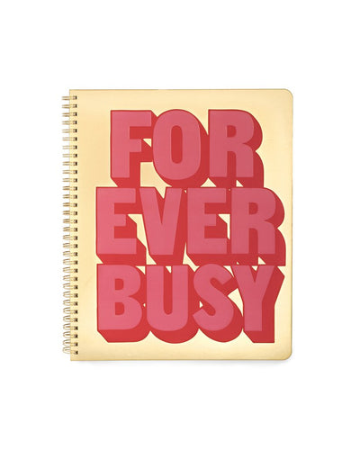FOREVER BUSY LARGE NOTEBOOK